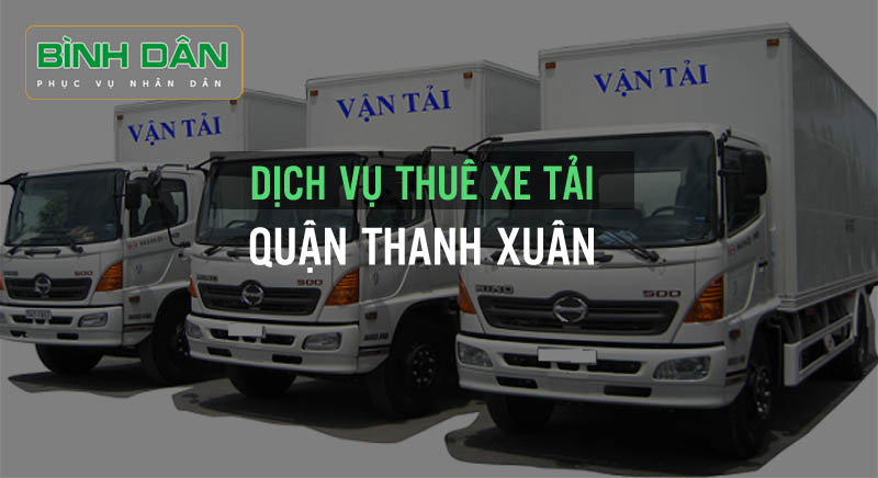 Dịch vụ thuê xe tai tại quận Thanh Xuân
